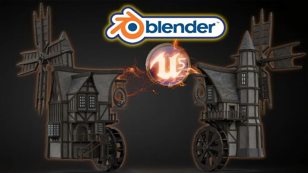 Unreal Engine 5与Blender中世纪大风车游戏资产制作流程教程 中文字幕 Blender to Unreal Engine 5