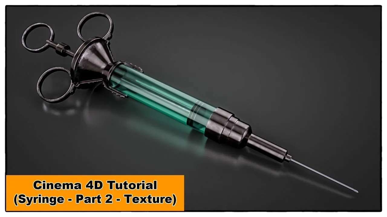 C4D金属注射器建模材质渲染视频教程 Syringe Cinema 4D Tutorial