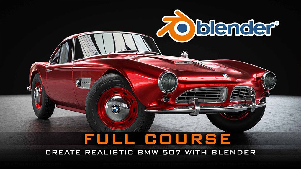 Blender经典宝马BMW507汽车完整制作完整工作流程视频教程 中文字幕 Create Realistic BMW 507 From Start to Finish