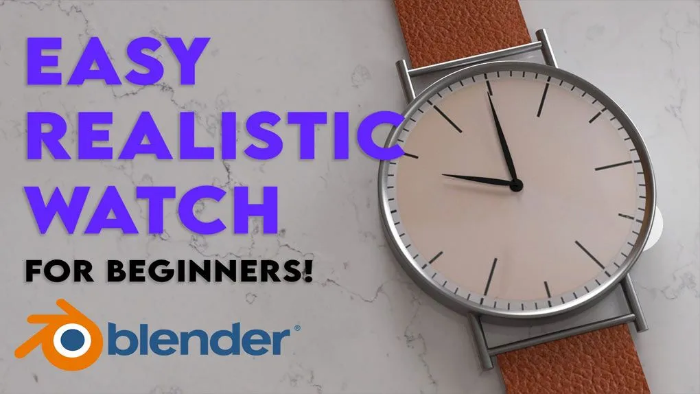 Blender逼真手表实例建模制作视频教程 Blender 3D: Easy Realistic Watch
