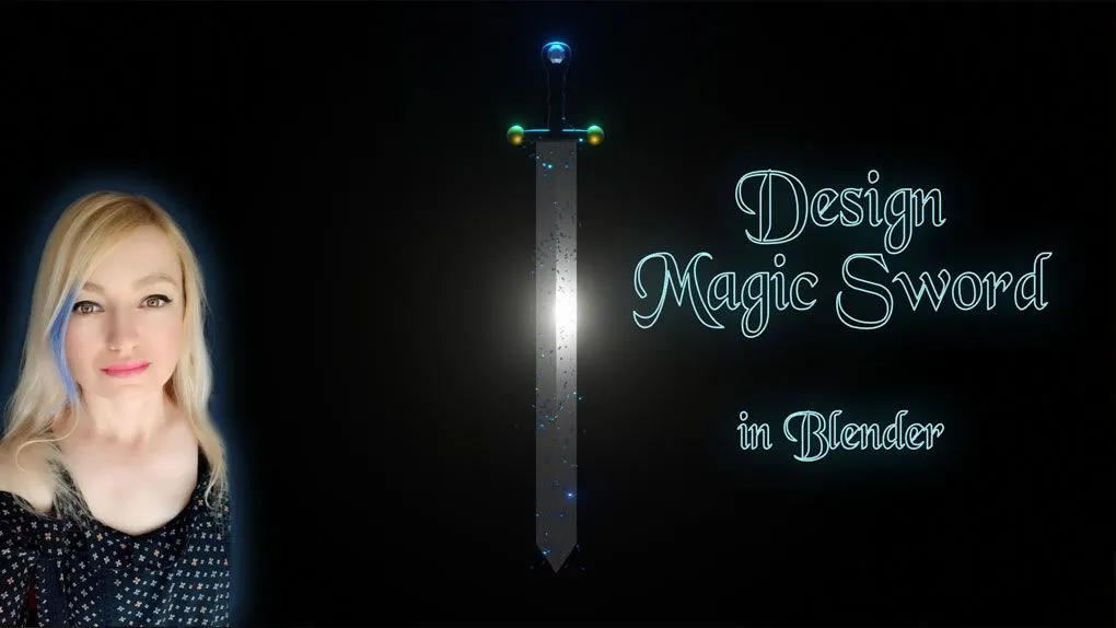 Blender游戏魔剑设计实例制作视频教程 中文字幕 Design Magic Sword in Blender