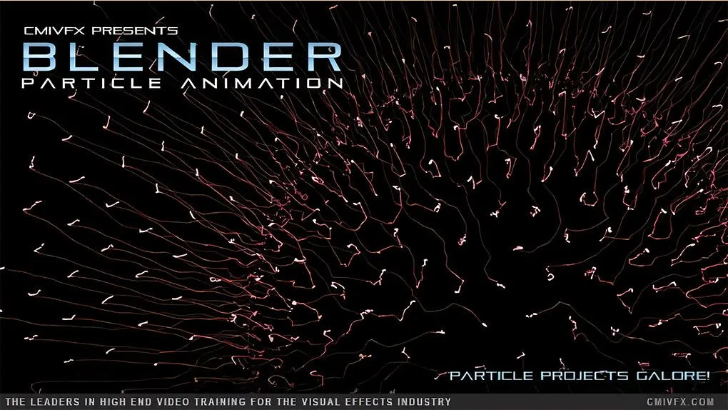 Blender粒子动画技术训练视频教程 cmiVFX Blender Particle Animation