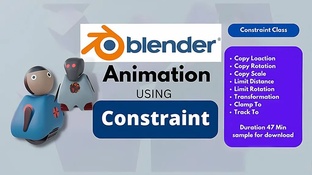 Blender中动画约束关键帧技术训练视频教程 Blender Animation using Constrain function