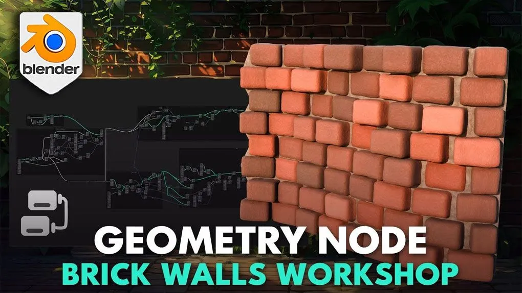 Blender几何节点逼真砖墙制作流程视频教程 Blender Basics Geometry Node Brick Walls Workshop