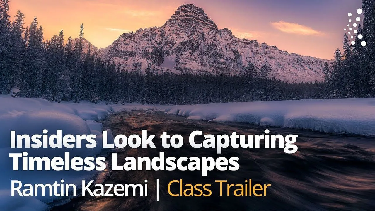 拉姆丁·卡泽米(Ramtin Kazemi)捕捉永恒的风景风光摄影教程 中英字幕