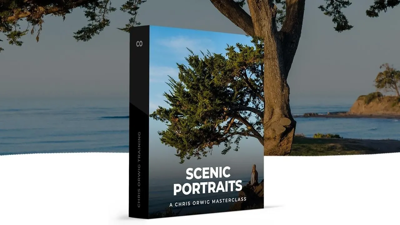 摄影师Chris Orwig 风景环境肖像大师班教程 中文字幕 Scenic Portraits Masterclass