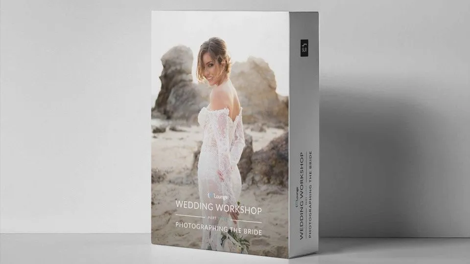 SLR Lounge-婚礼工作坊(3)拍摄新娘完整指南教程 Photographing the Bride | Wedding Workshop 3