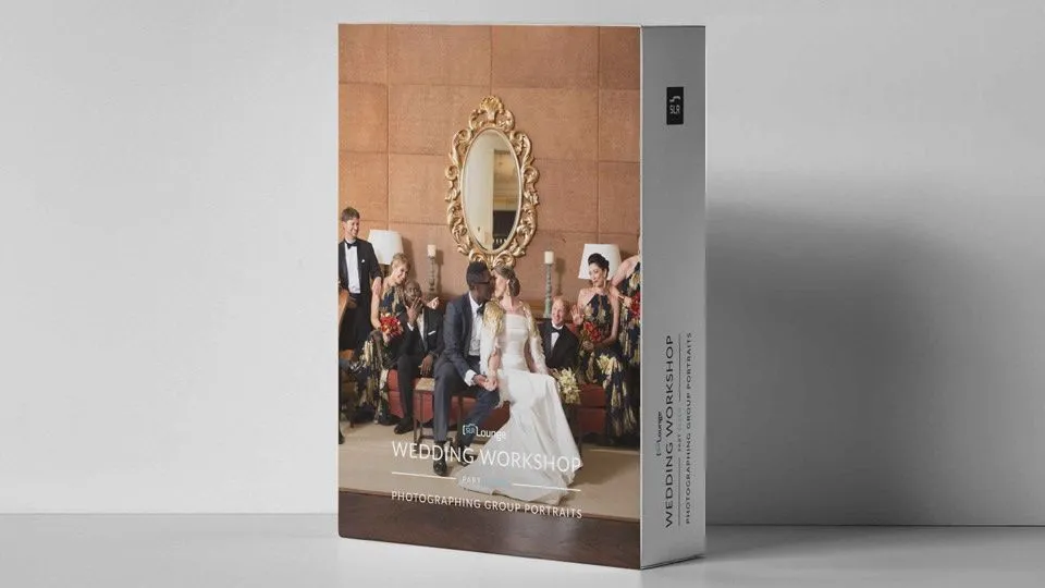 SLR Lounge-婚礼工作坊(7)团体婚礼摄影完整指南教程 Photographing Group Portraits | Wedding Workshop 7