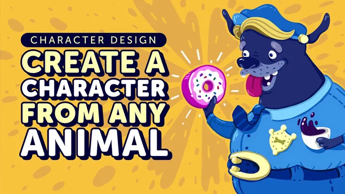 动物角色解剖结构分步过程教程 Character Design: Create a Character from any Animal
