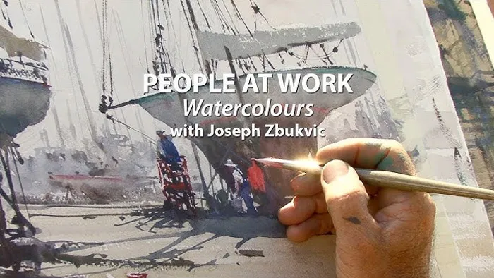 Joseph Zbukvic画师水彩画草稿到上色详细步骤传统手绘教程 People at Work with Joseph Zbukvic