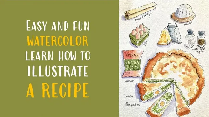 家庭食谱西式菜肴卡通水彩画传统手绘过程视频教程 Learn to Illustrate a Recipe in Watercolor | Italian Savoury Pie