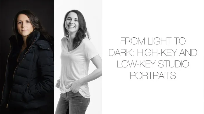 专业摄影师人物肖像拍摄与后期制作视频教程 From Light To Dark | High-Key and Low-Key Studio Portraits