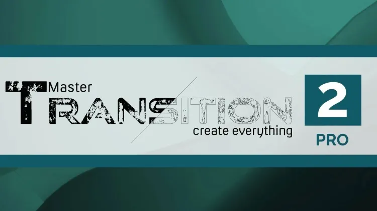 视频创建转场过渡特效AE/PR插件 Transition Master 2 Pro v2.0.2 Win/Mac软件 +使用教程