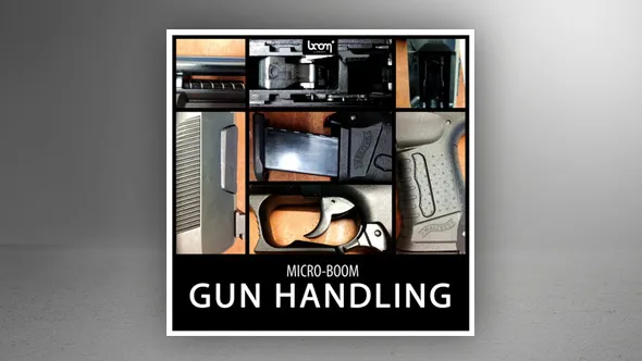 840种武器枪支声音射击弹匣触发音效素材下载 GUN HANDLING