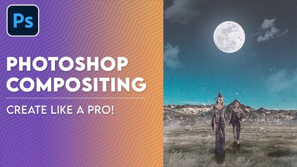 PS专业精美素材合成技能实例训练视频教程 Photoshop Compositing: Create Like a Pro!