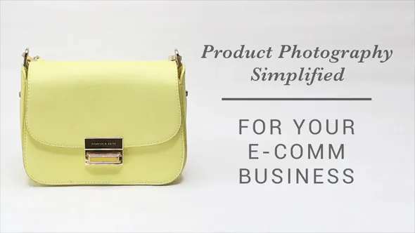 DIY产品摄影-在自己家拍摄电商产品来扩大电商业务 中英字幕 DIY Product Photography, Shooting For Your Online Business