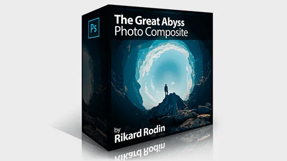 风景摄影图像后期PS素材合成修饰视频教程 The Great Abyss Photo Composite Full by Rikard Rodin