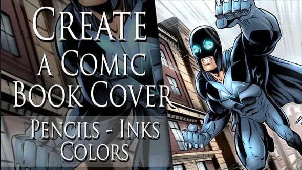 超级英雄漫画绘画完整工作流程视频教程 How to Draw Superheroes - Creating Comic Book Cover Art