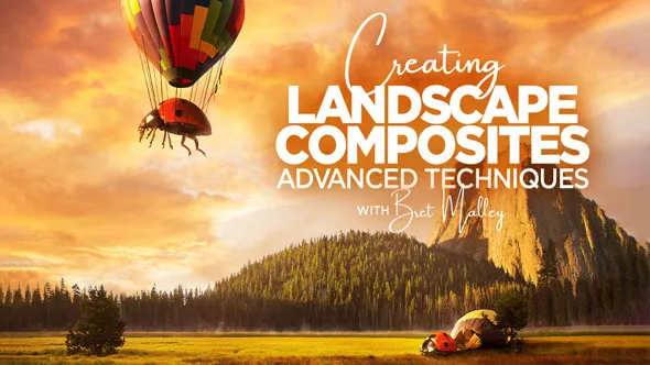 PS素材后期合成酷炫梦幻风景图像视频教程 Creating Landscape Composites: Advanced Techniques