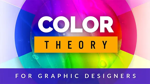 平面设计师的色彩理论–创建强大的调色板教程 中文字幕 Color Theory for Graphic Designers Create Strong Color Palettes