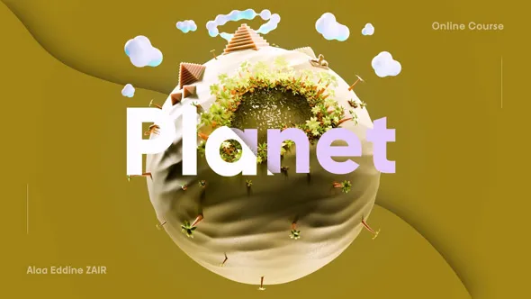 Blender与Substance 3D Painter微型星球完整制作流程视频教程 Blender Course – Your First Miniature Planet