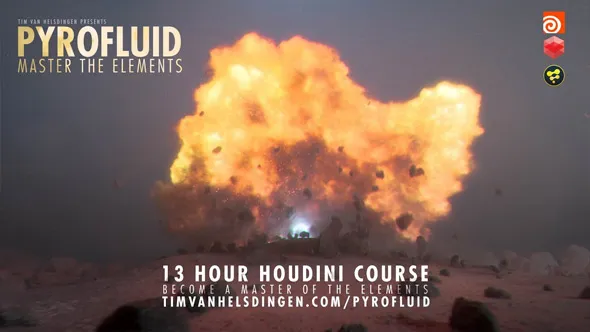 Houdini逼真爆炸特效整制作大师级视频教程 PyroFluid - Master the Elements