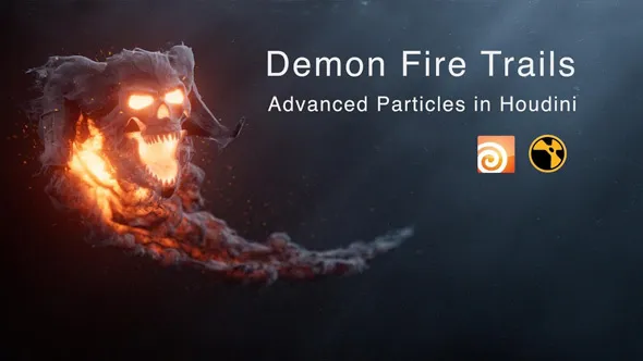 Houdini恶魔之火踪迹粒子特效制作大师级视频教程 Advanced Particles - Demon Fire Trail
