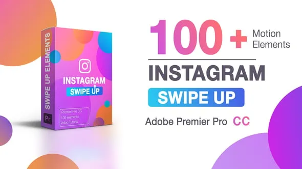 100+手机屏幕向上滑动图标滑动箭头元素动画PR模板下载 Swipe Up for Premier Pro