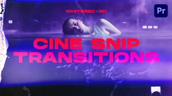 15个电影胶片电影剪辑转场PR模板 Cine Snip Transitions