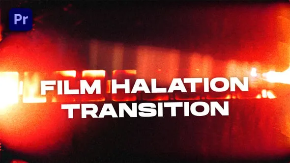 15种胶片光晕效果转场过渡-PR模板 Film Halation Transitions VOL. 2 | Premiere Pro