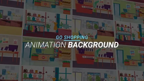 插图服装精品店咖啡厅产品购物场景解说动画背景AE模版 Go shopping - Animation background