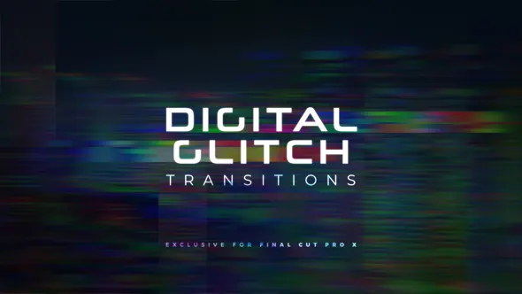 30个数字故障紊乱干扰毛刺失真转场过渡预设FCPX插件下载 Digital Glitch Transitions