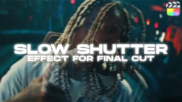 摄像机慢快门迷幻模糊效果叠加动画FCPX插件 Slow Shutter