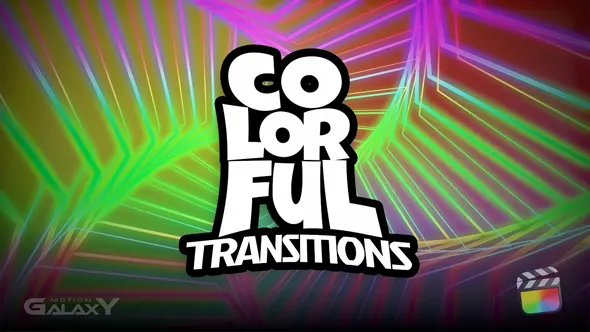 30种创意彩色卡通液体霓虹条纹图形过渡转场预设动画FCPX插件 Colorful Transitions