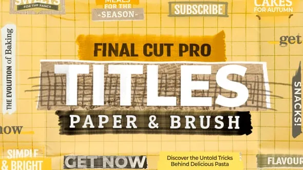 18款复古纸张绘画笔触拼贴背景字幕标题动画FCPX插件 Collage Paper Brush Titles 汉化版