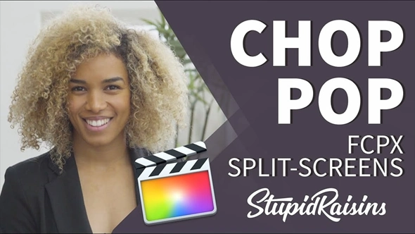 30个视频屏幕分割切片动态分屏照片墙动画预设FCPX插件 Stupid Raisins – Chop Pop 汉化版