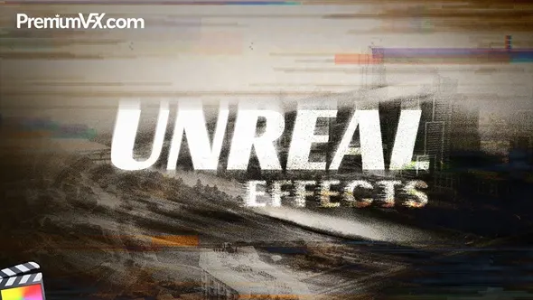 50种扭曲撕裂模糊拉伸万花筒渐变色彩失真闪光虚幻特效FCPX插件 PremiumVFX – Unreal Effects 汉化版