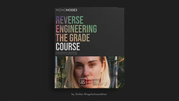 好莱坞电影色彩逆向还原胶片色彩调色模拟全流程视频教程 Mononodes – Reverse Engineering the Grade